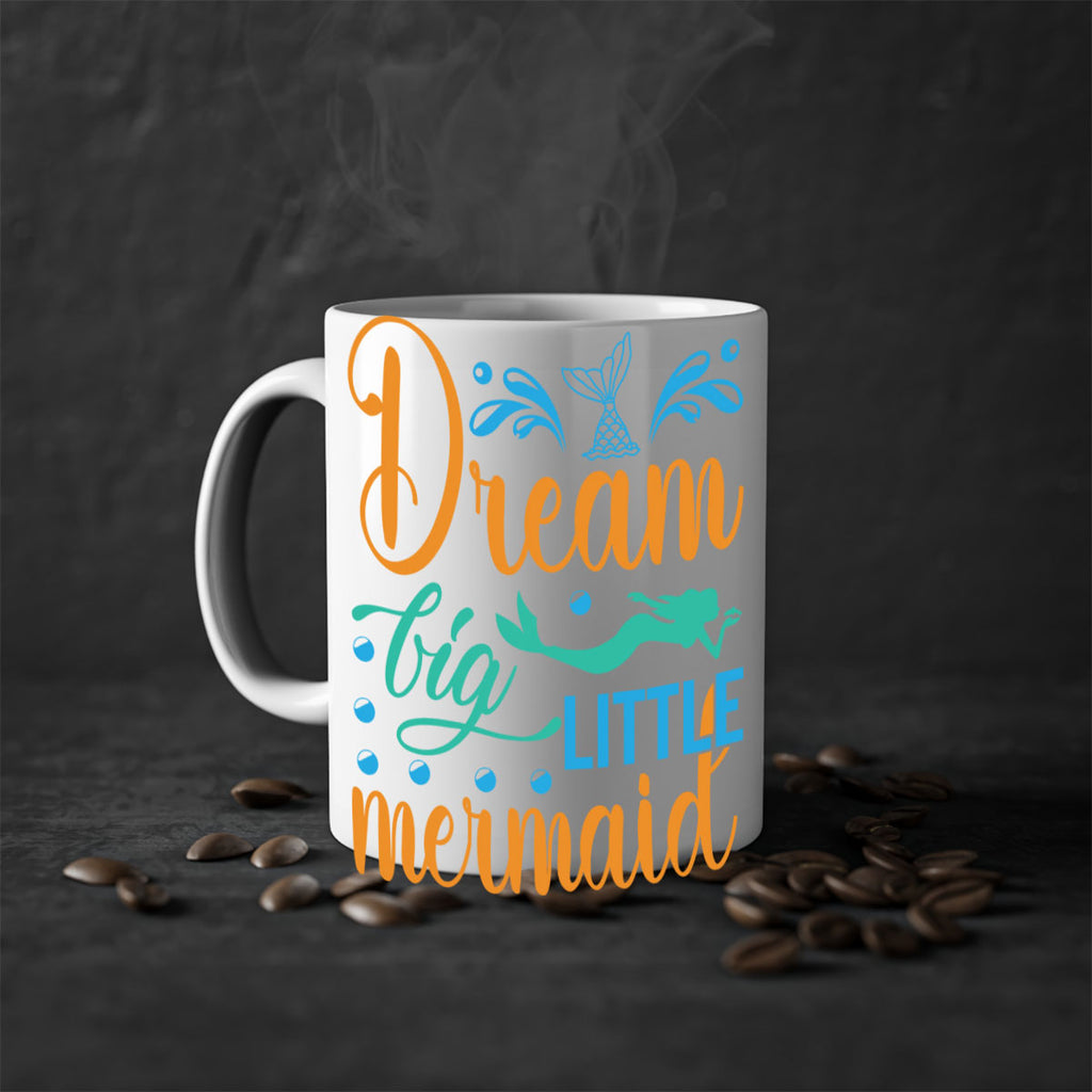 Dream Big Little Mermaid 135#- mermaid-Mug / Coffee Cup