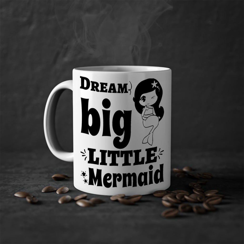 Dream big little Mermaid 127#- mermaid-Mug / Coffee Cup