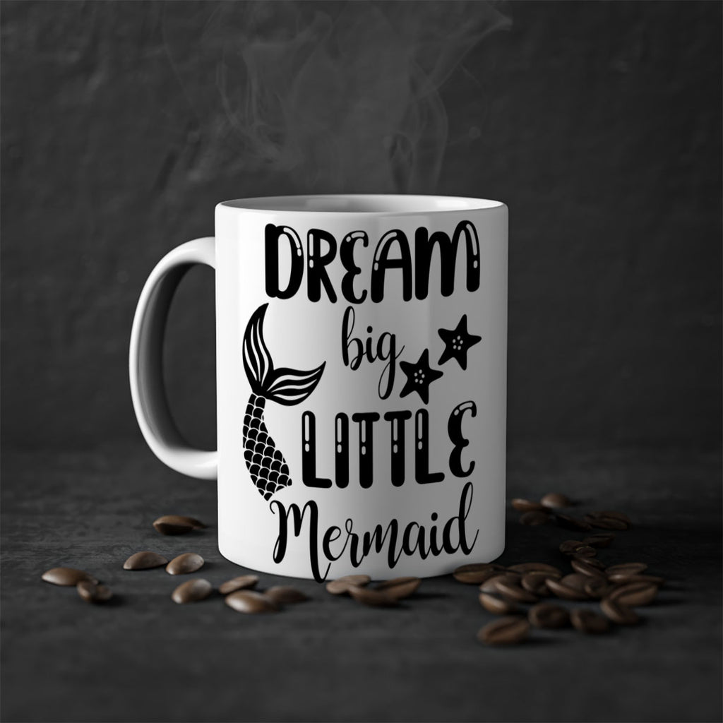 Dream big little Mermaid 131#- mermaid-Mug / Coffee Cup