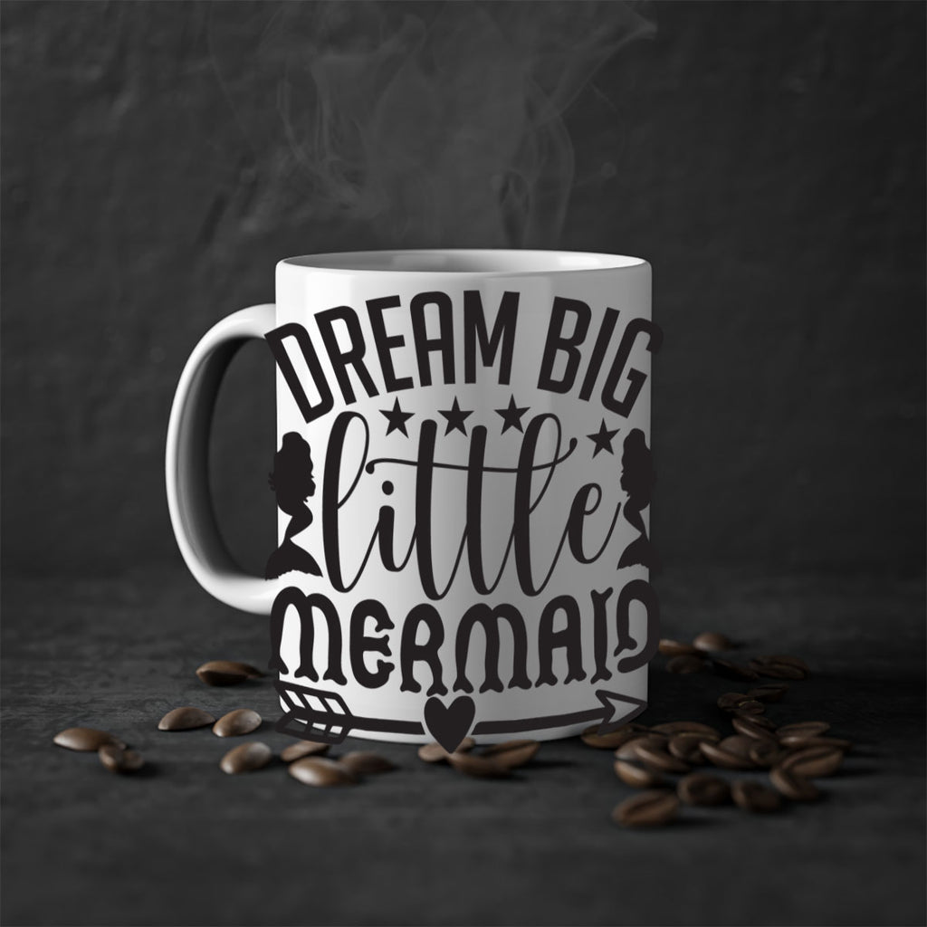 Dream big little mermaid 129#- mermaid-Mug / Coffee Cup