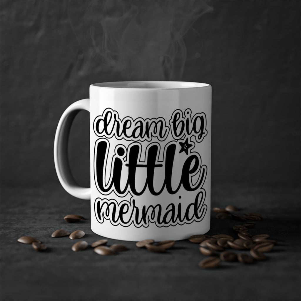 Dream big little mermaid 130#- mermaid-Mug / Coffee Cup