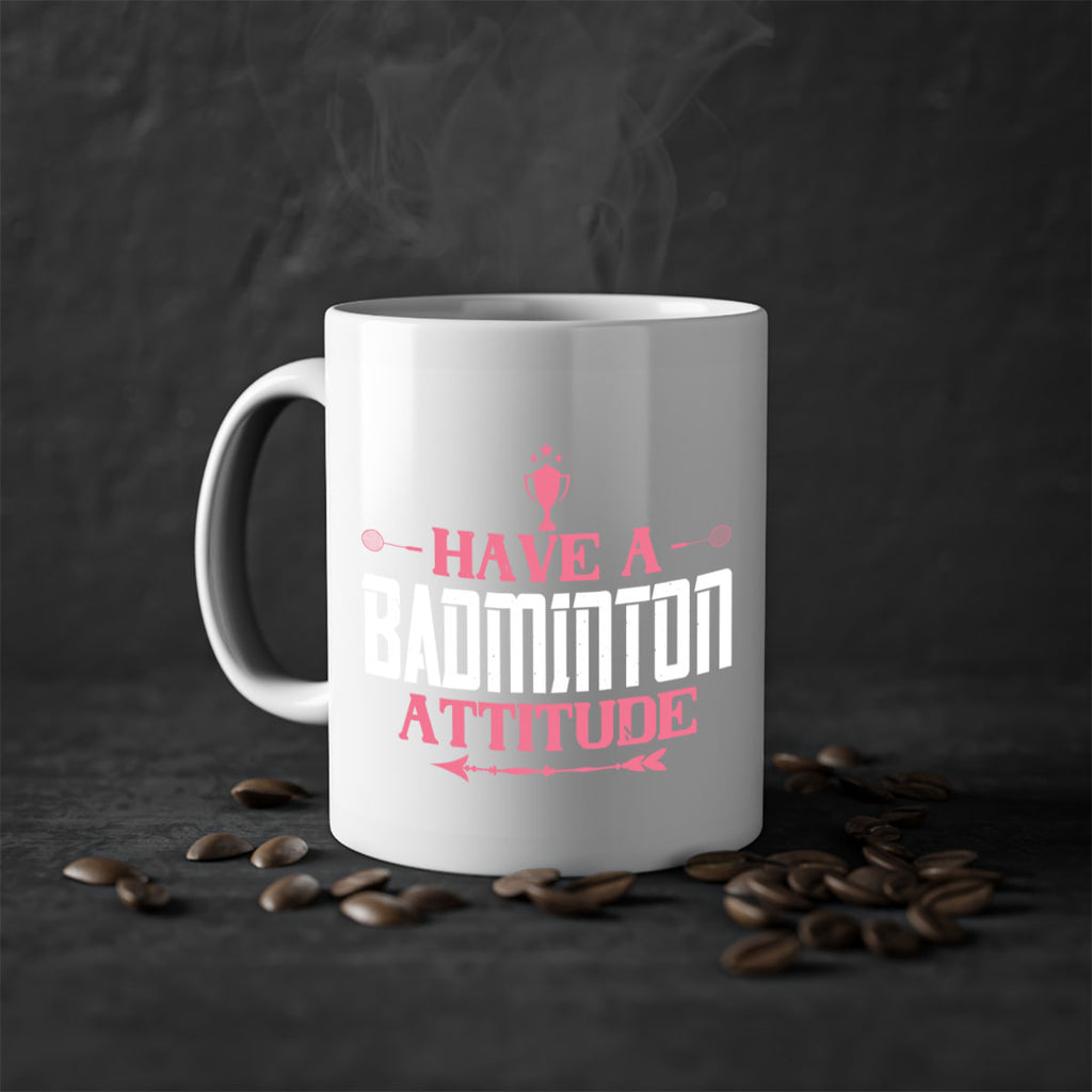 Have a BADminton attitude 2229#- badminton-Mug / Coffee Cup