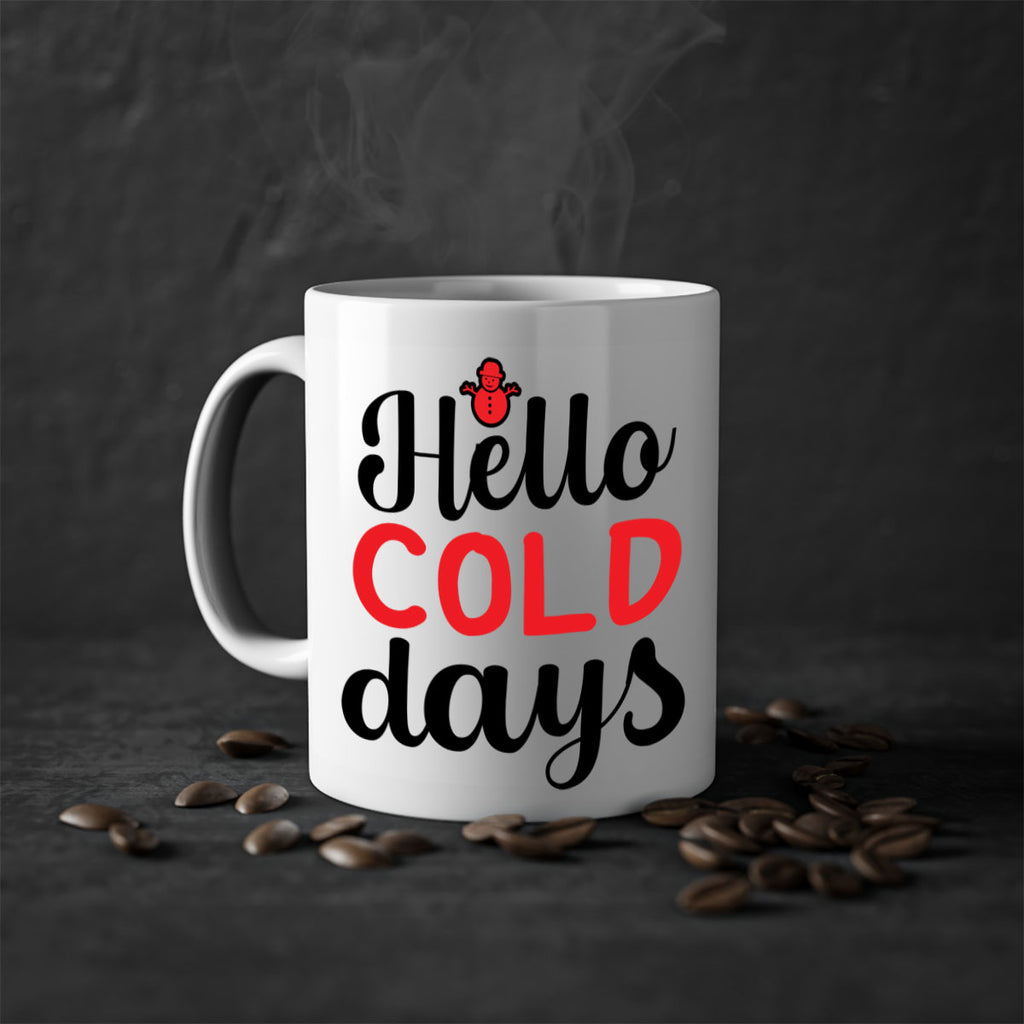 Hello cold days 147#- winter-Mug / Coffee Cup