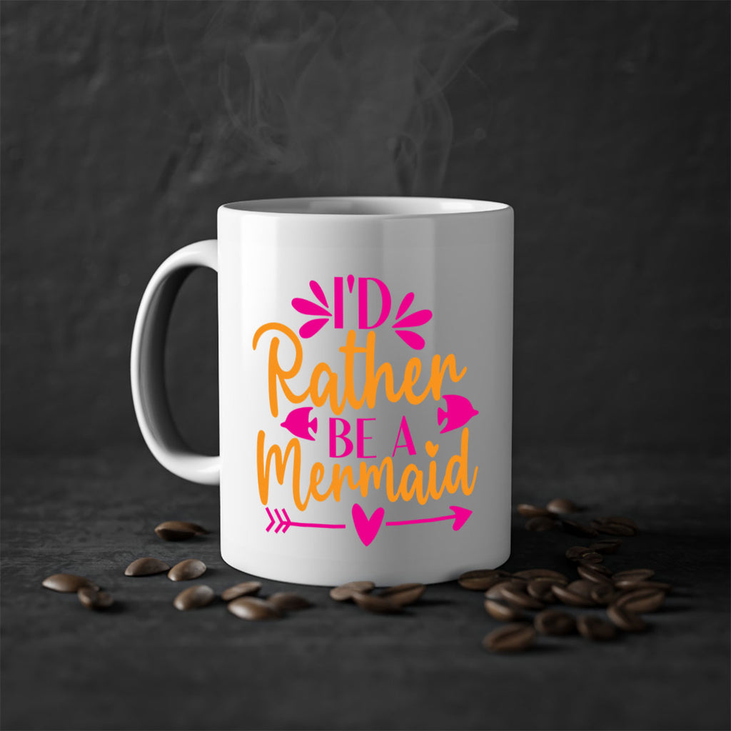 Id Rather Be A Mermaid 221#- mermaid-Mug / Coffee Cup