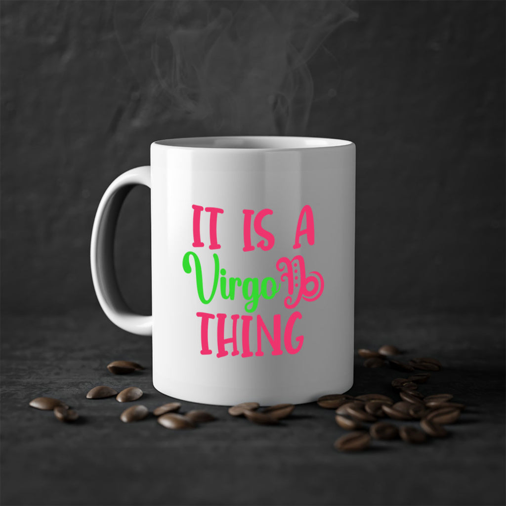 It is a virgo thing 260#- zodiac-Mug / Coffee Cup