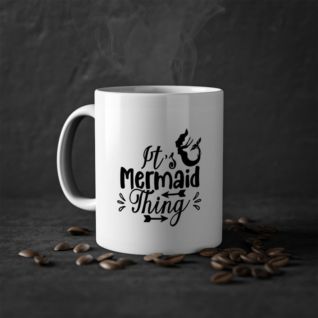 Its Mermaid Thing 282#- mermaid-Mug / Coffee Cup