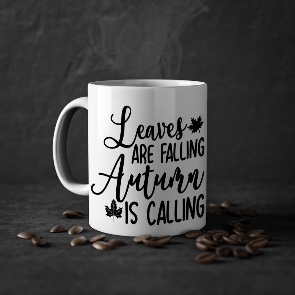 Leaves Are Falling Autumn Is Calling 390#- fall-Mug / Coffee Cup