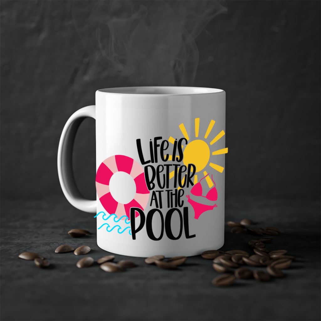 Life Is Better At The Pool Style 33#- Summer-Mug / Coffee Cup