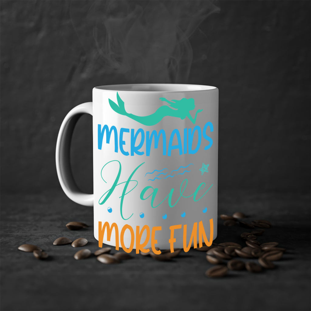 Mermaids Have More Fun 495#- mermaid-Mug / Coffee Cup
