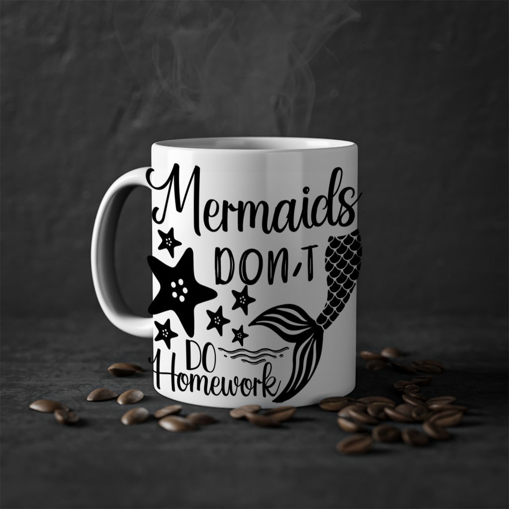 Mermaids dont do homework 486#- mermaid-Mug / Coffee Cup