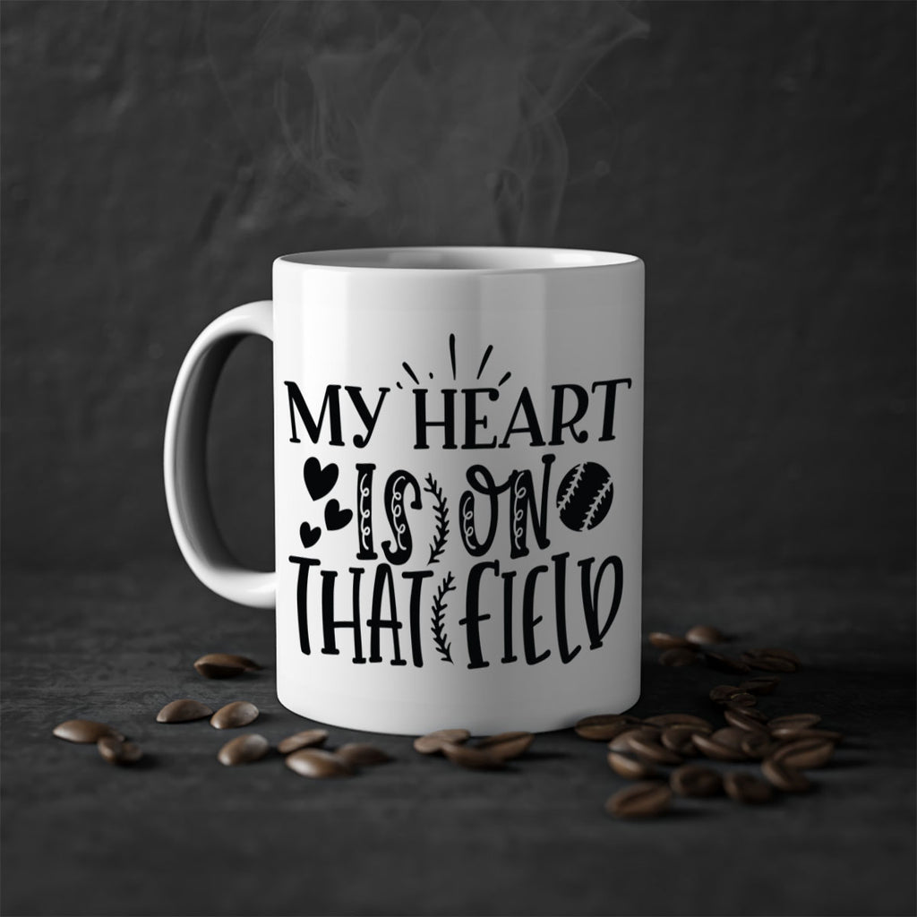 My Heart Is on That Field 2049#- baseball-Mug / Coffee Cup