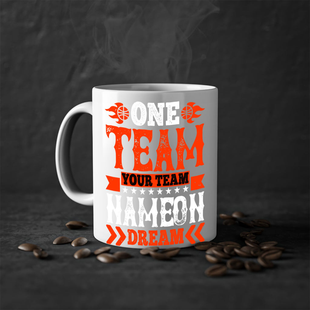 One team Your team Name on dream 1797#- basketball-Mug / Coffee Cup