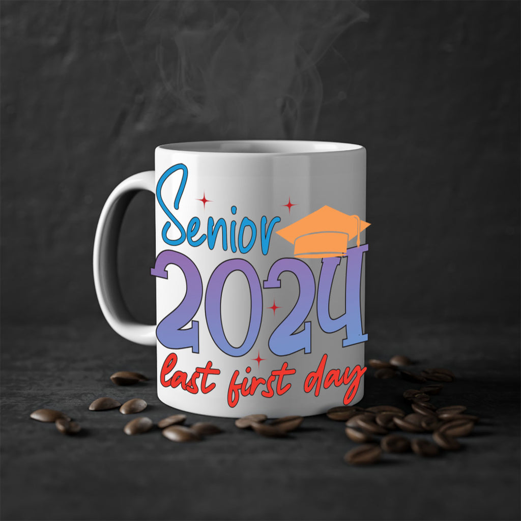 Senior 2024 last first day 12#- 12th grade-Mug / Coffee Cup