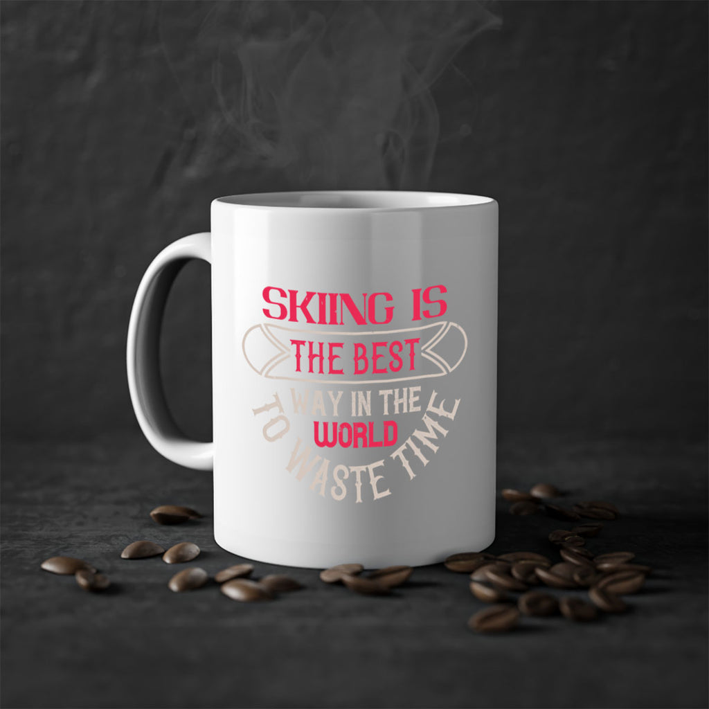 Skiing is the best way in the world to waste timee 508#- ski-Mug / Coffee Cup