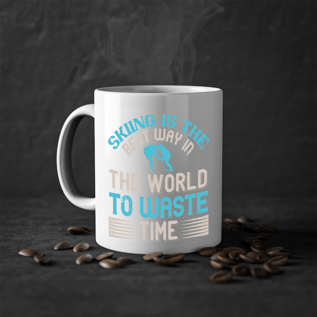 Skiing is the best way in the world to waste timeee 502#- ski-Mug / Coffee Cup