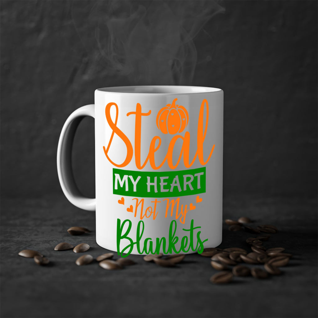Steal My Heart Not My Blankets 576#- fall-Mug / Coffee Cup