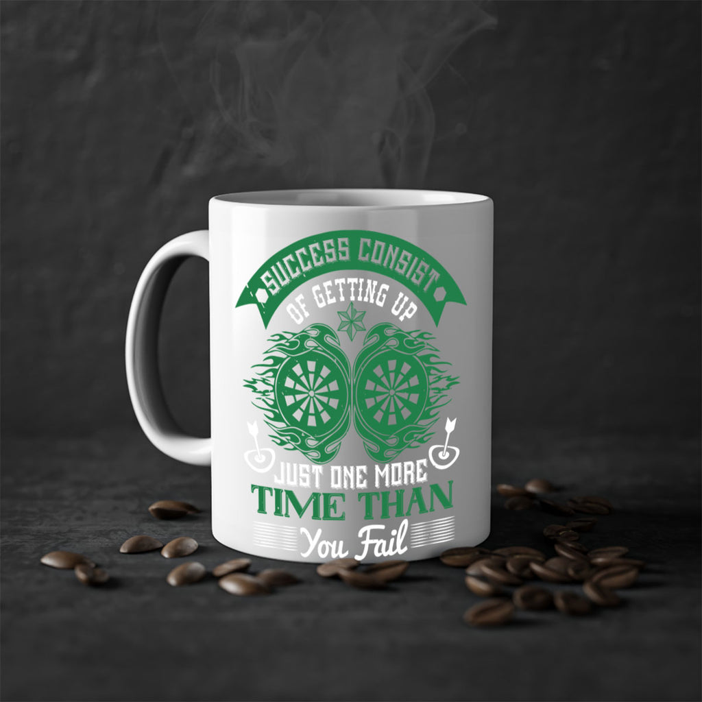 Success consist of getting up just one more time than you fail 1815#- darts-Mug / Coffee Cup