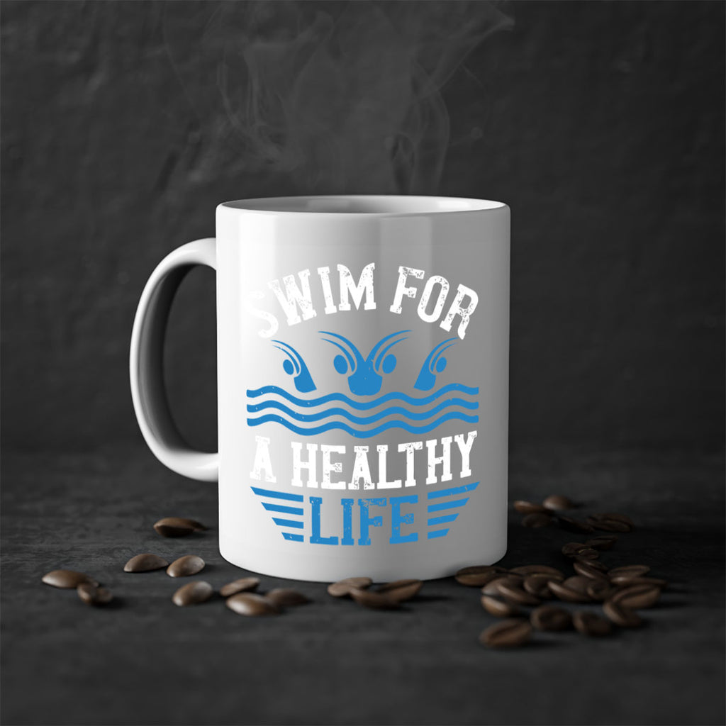 Swim for a healthy life 386#- swimming-Mug / Coffee Cup