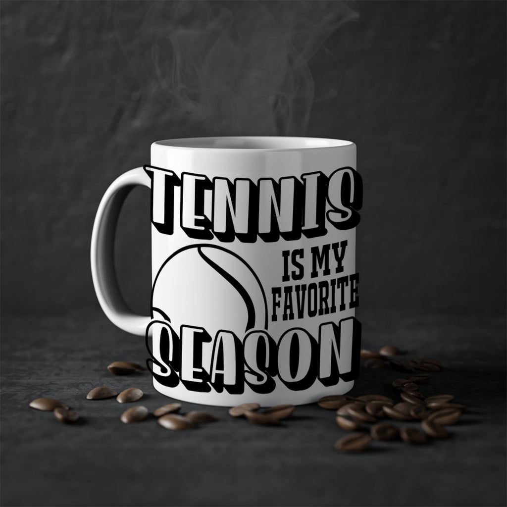 Tennis is my favorite season 288#- tennis-Mug / Coffee Cup