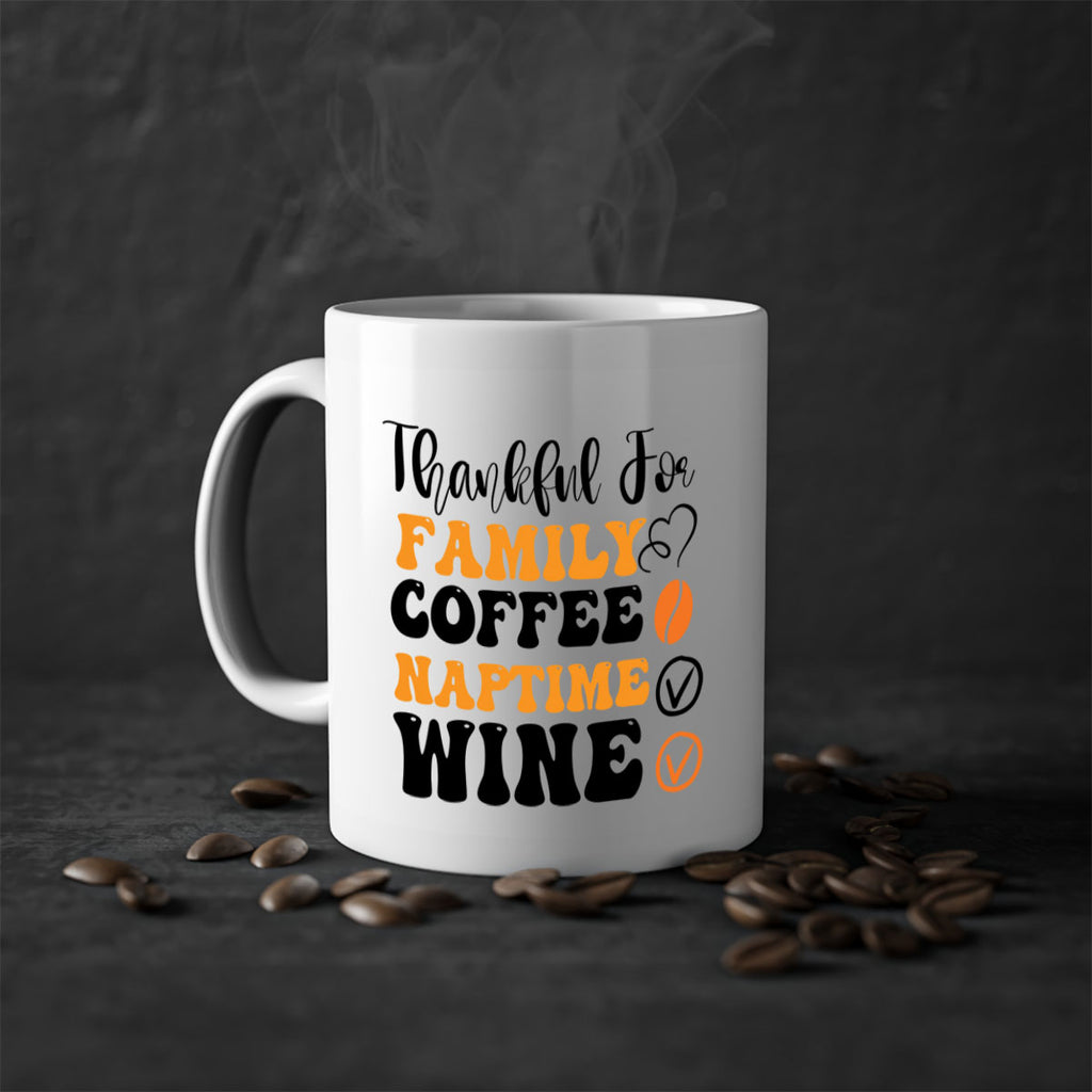 Thankful for family coffee naptime wine 600#- fall-Mug / Coffee Cup