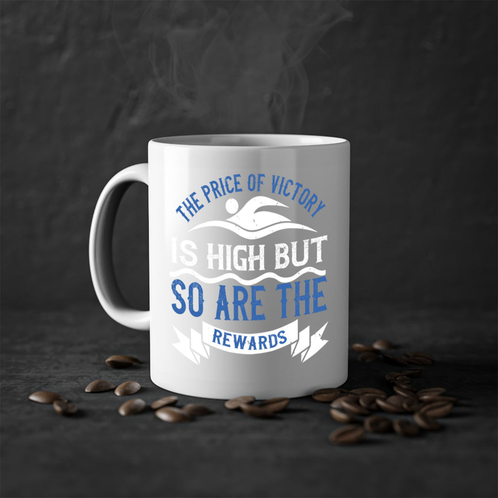 The price of victory is high but so are the rewards 183#- swimming-Mug / Coffee Cup