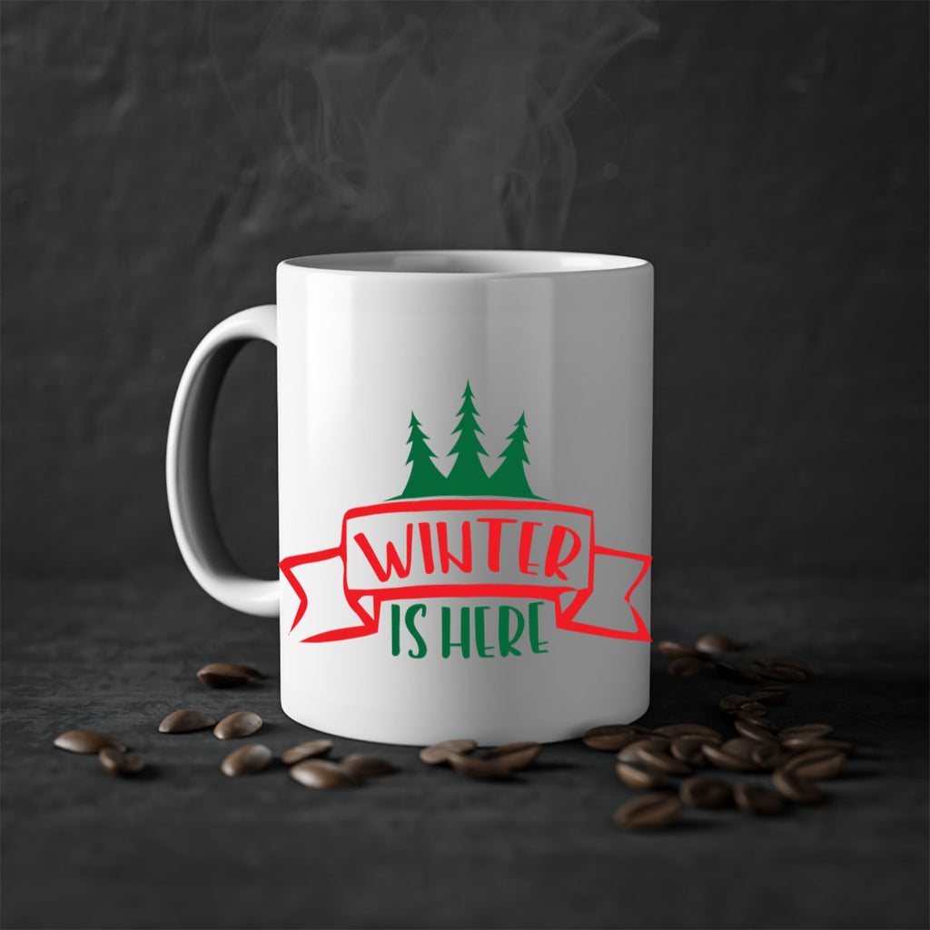 Winter is Here 553#- winter-Mug / Coffee Cup