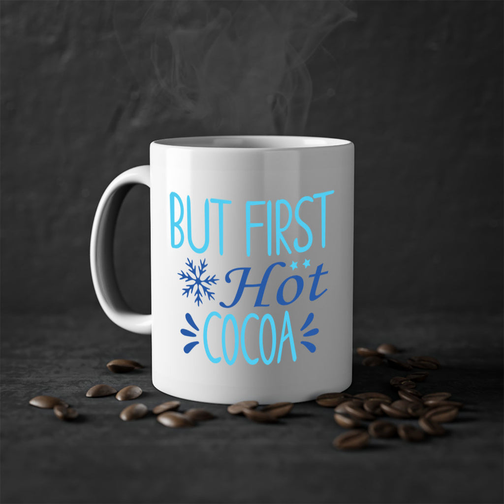 but first hot cocoa 33#- winter-Mug / Coffee Cup