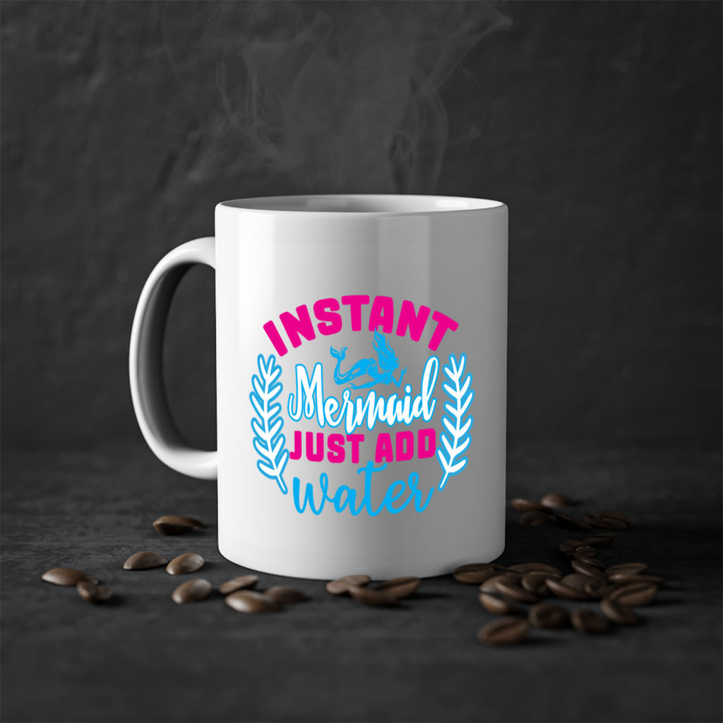 instant mermaid just add water 272#- mermaid-Mug / Coffee Cup