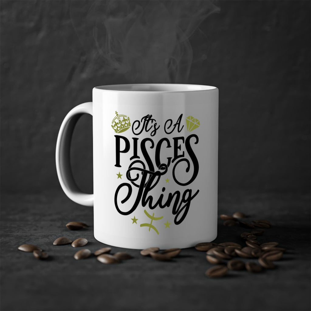 its a pisces thing 270#- zodiac-Mug / Coffee Cup