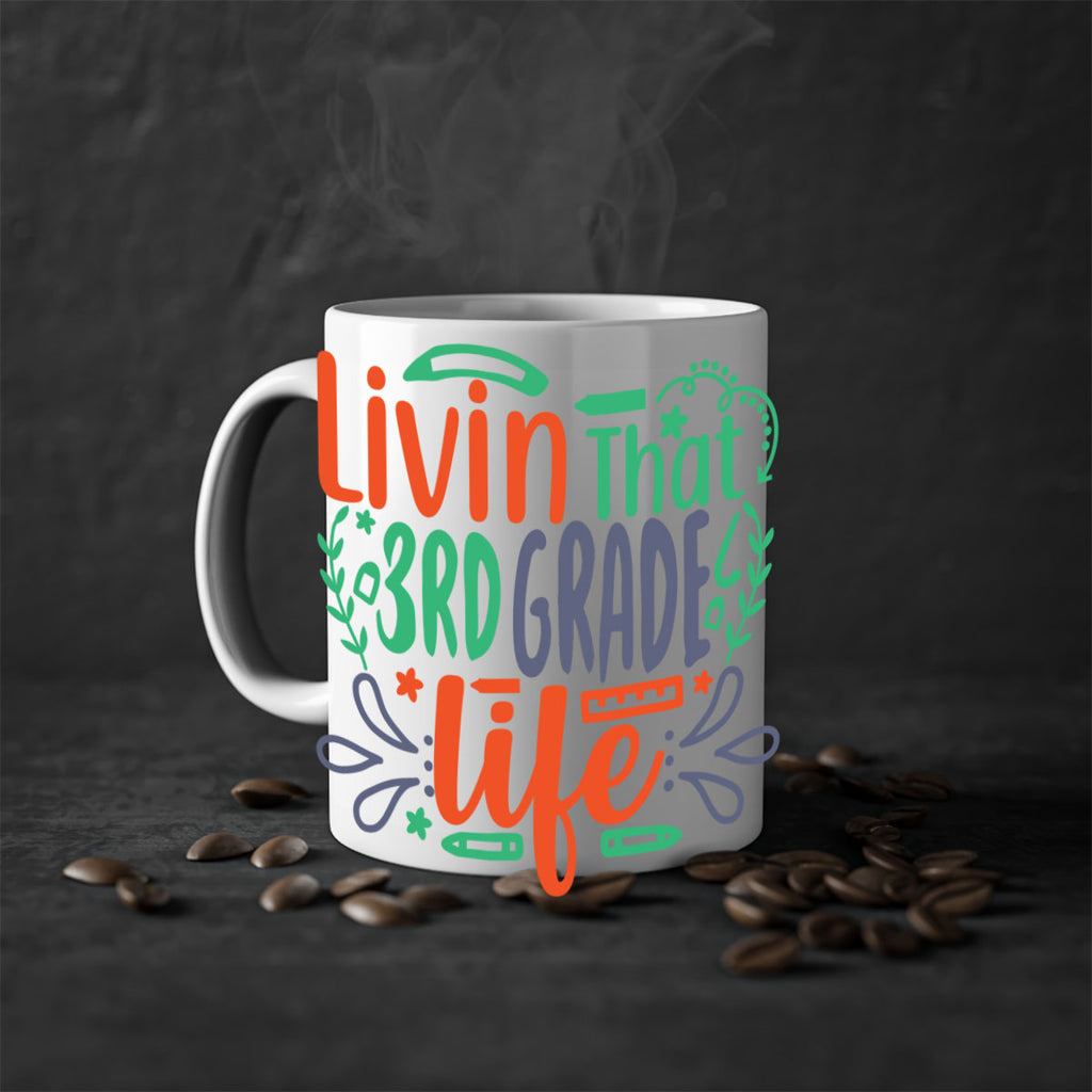 livin that 3rd garde life 8#- Third Grade-Mug / Coffee Cup