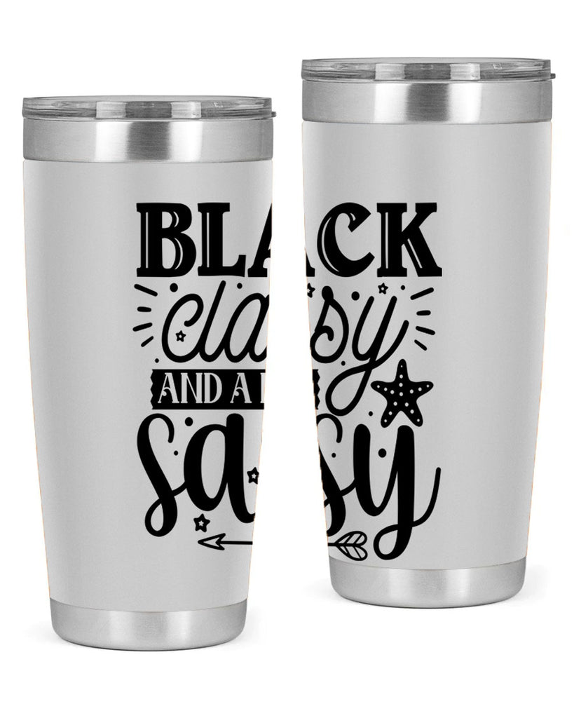 Black classy and a bit sassy Style 61#- women-girls- Tumbler