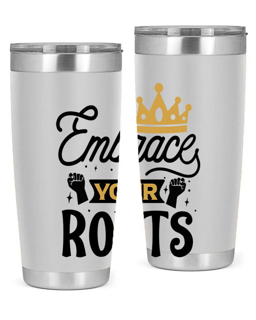Embrace your roots Style 40#- women-girls- Tumbler