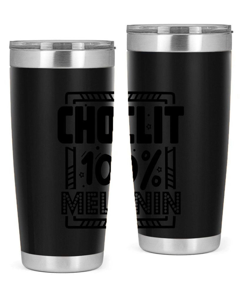 Choclit melanin Style 46#- women-girls- Tumbler