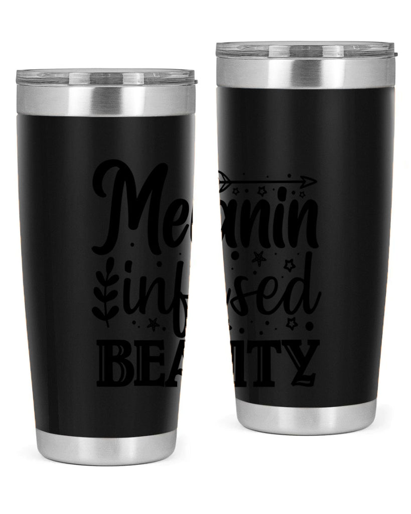 Melanin infused beauty Style 21#- women-girls- Tumbler