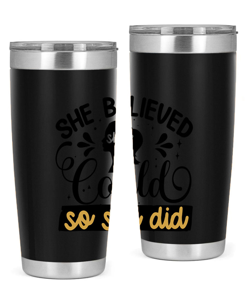 She believed she could she did Style 7#- women-girls- Tumbler