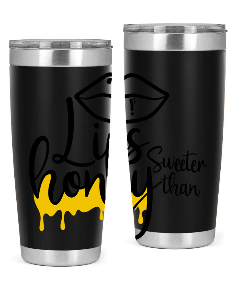 lips sweeter than honey Style 25#- women-girls- Tumbler