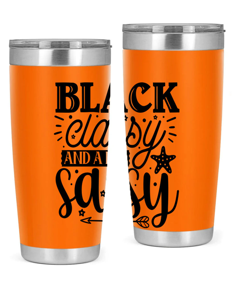 Black classy and a bit sassy Style 61#- women-girls- Tumbler