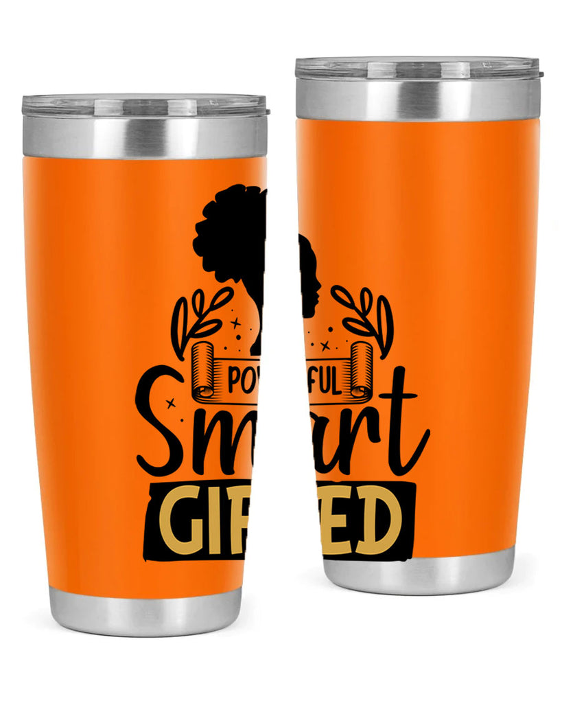 Powerful smart gifted Style 13#- women-girls- Tumbler