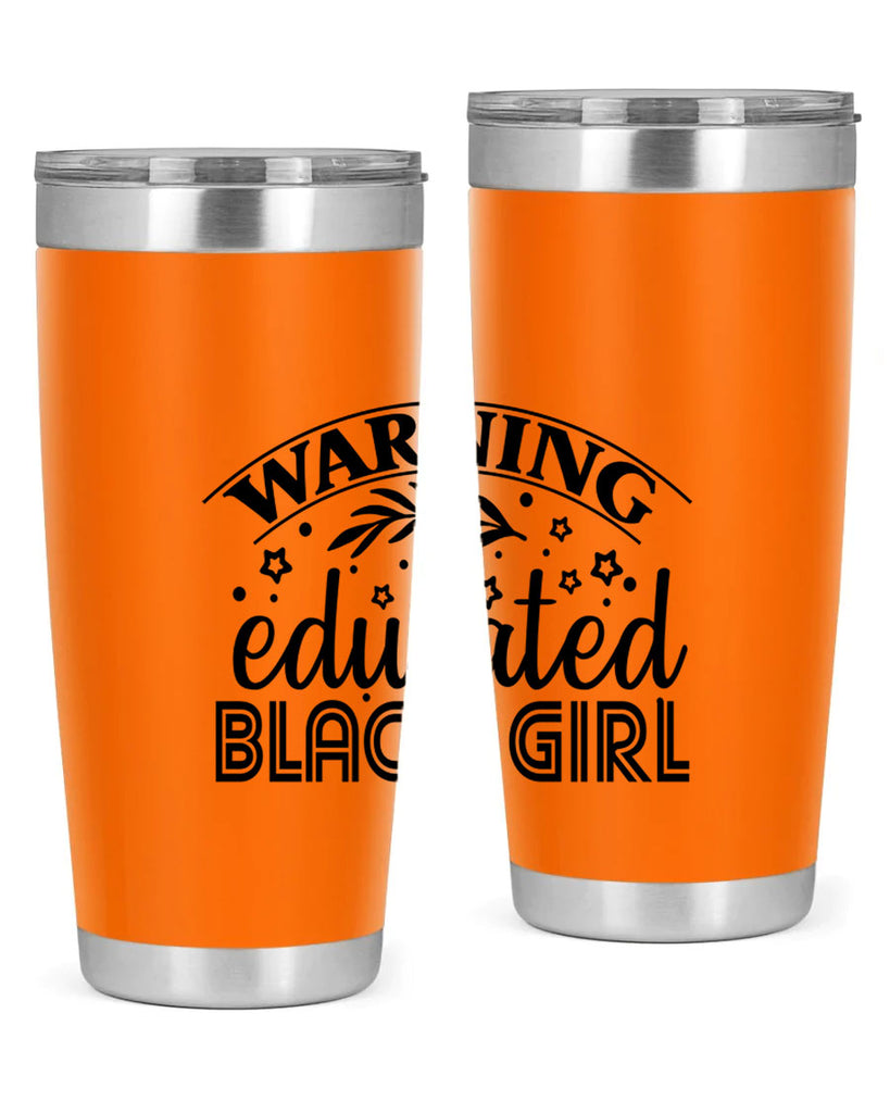 Warning educated black girl Style 1#- women-girls- Tumbler