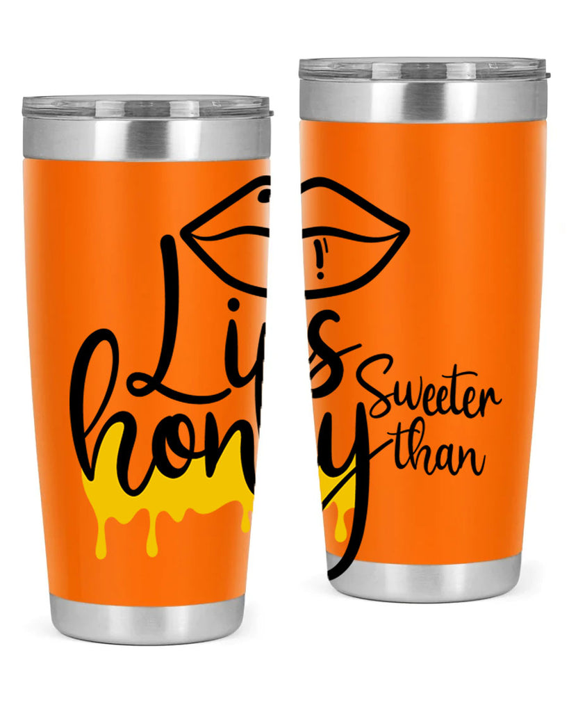 lips sweeter than honey Style 25#- women-girls- Tumbler