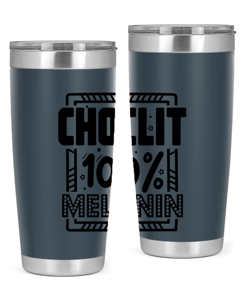 Choclit melanin Style 46#- women-girls- Tumbler