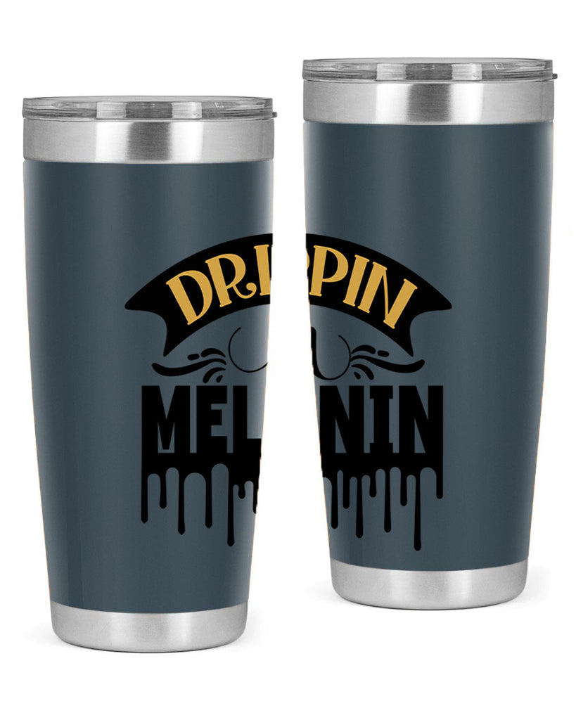 Drippin in melanin Style 41#- women-girls- Tumbler