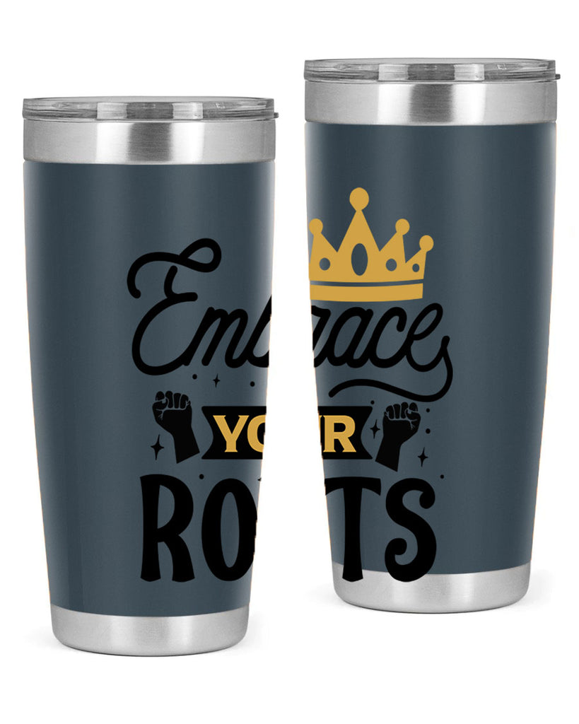 Embrace your roots Style 40#- women-girls- Tumbler