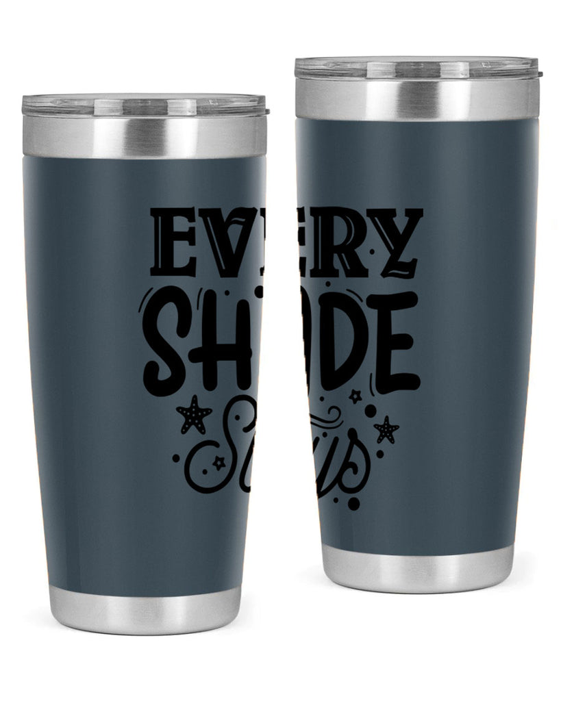 Every shade slays Style 38#- women-girls- Tumbler