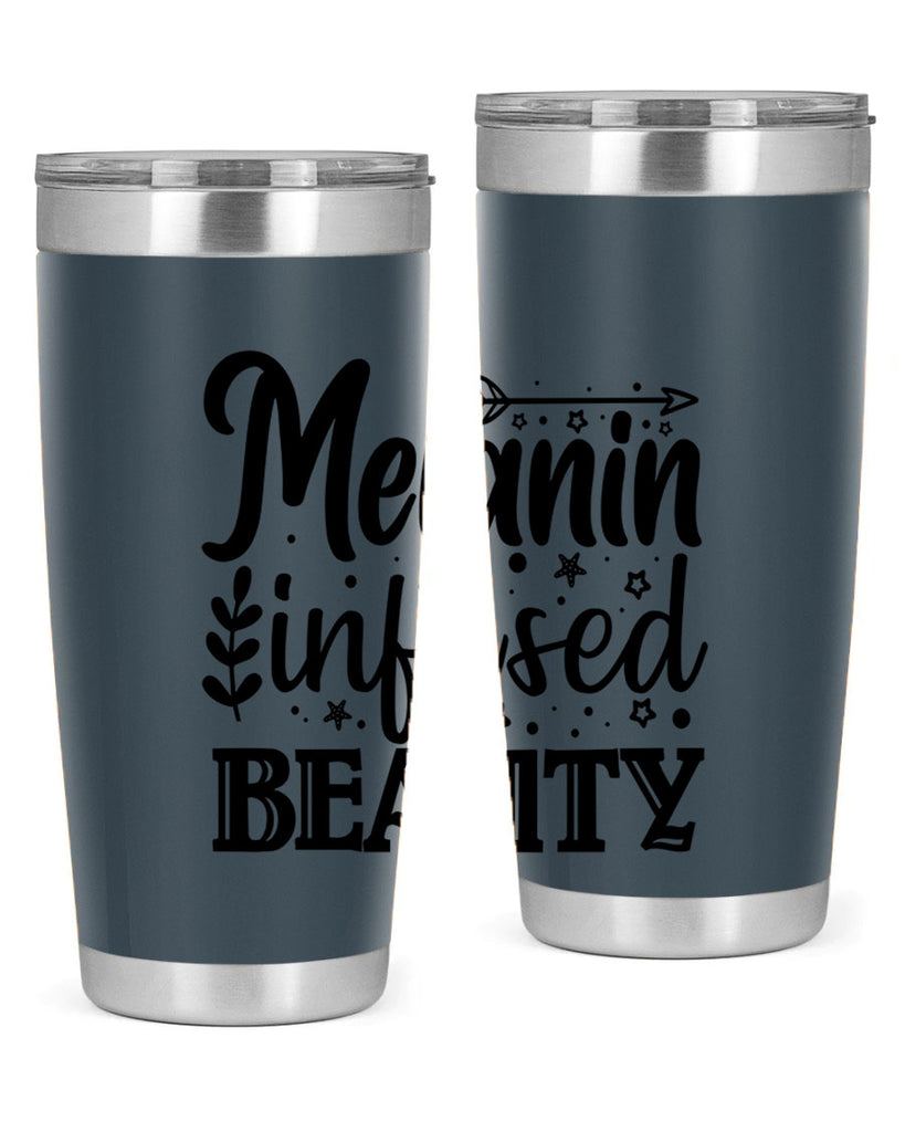 Melanin infused beauty Style 21#- women-girls- Tumbler