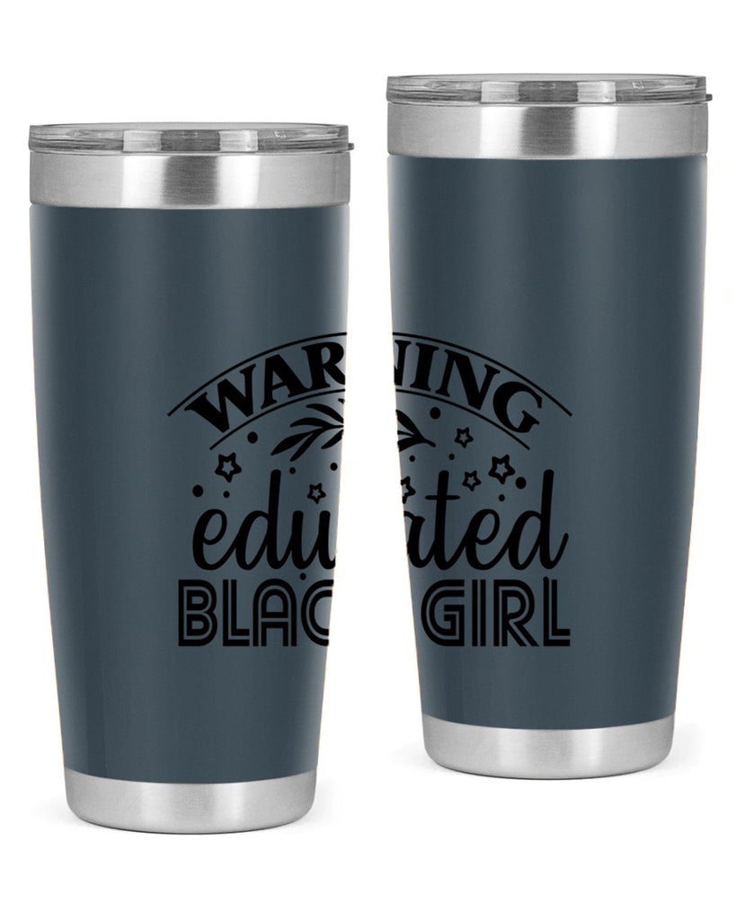 Warning educated black girl Style 1#- women-girls- Tumbler