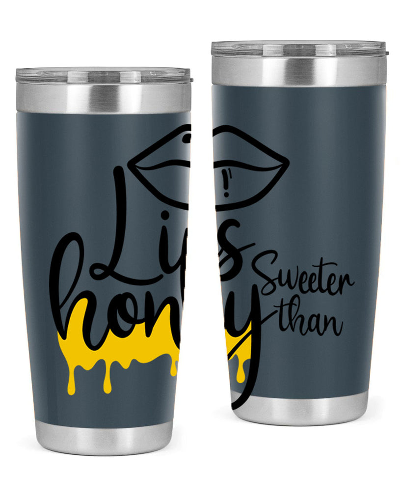 lips sweeter than honey Style 25#- women-girls- Tumbler