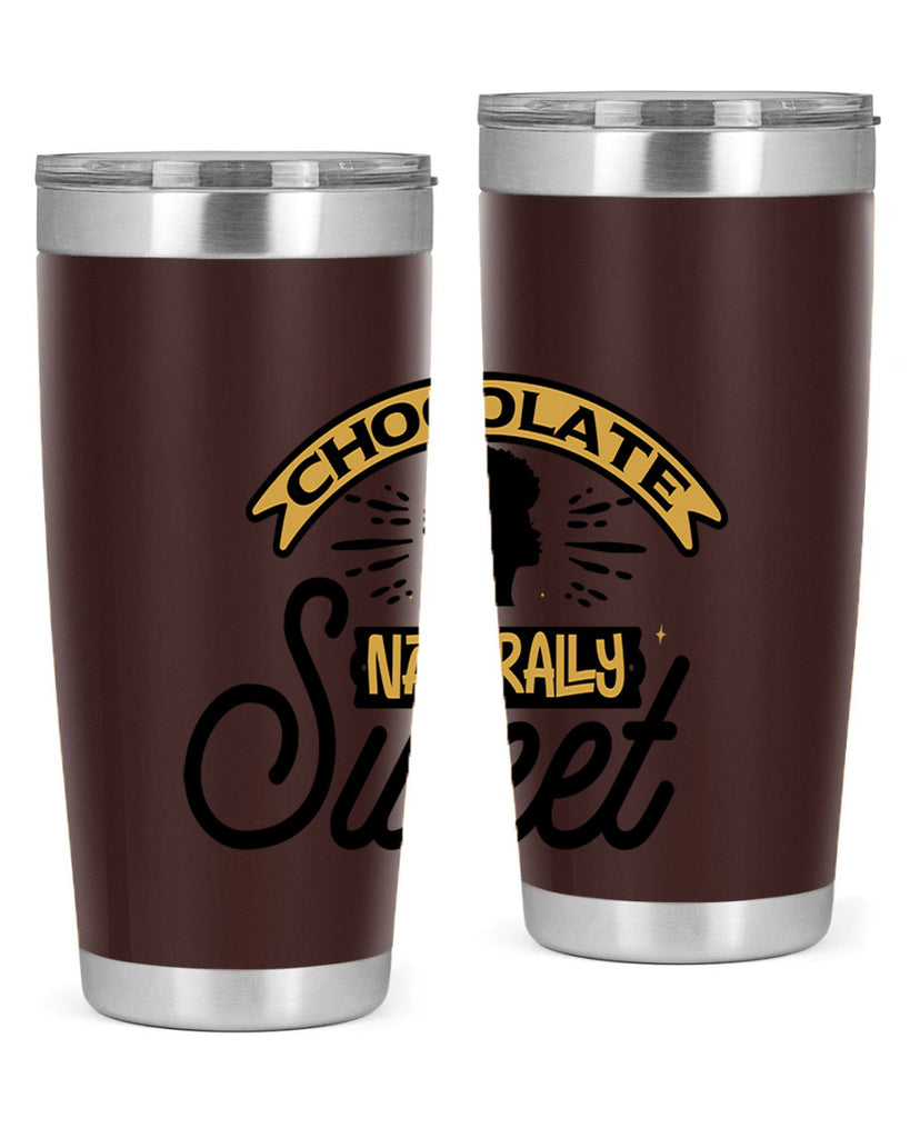 Chocolate naturally Sweet Style 44#- women-girls- Tumbler