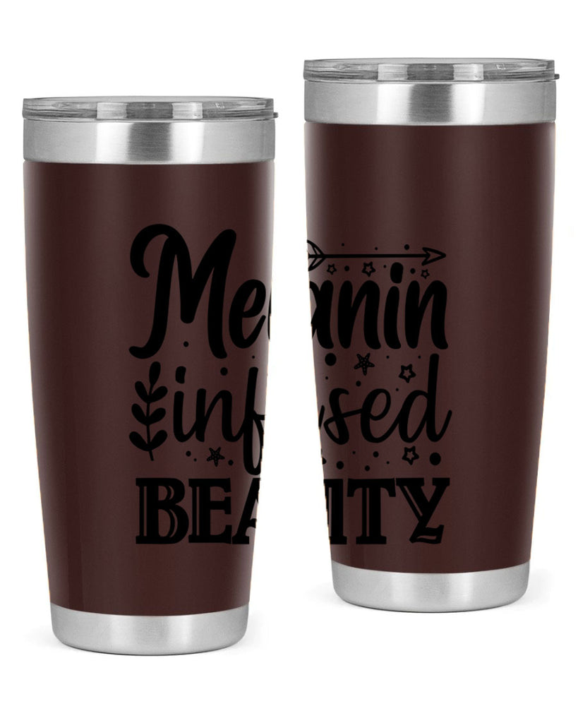 Melanin infused beauty Style 21#- women-girls- Tumbler