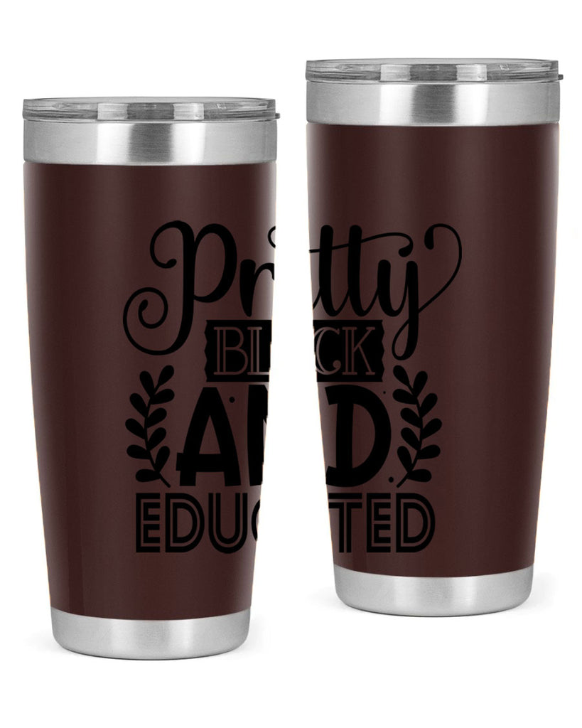 Pretty black and educated Style 11#- women-girls- Tumbler
